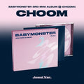 BABYMONSTER 3rd Mini Album '춤 (CHOOM)' (Jewel Ver.)